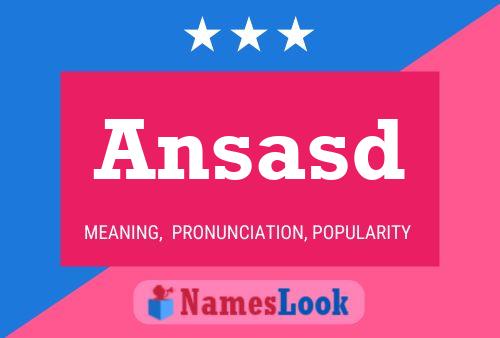 Ansasd Name Poster