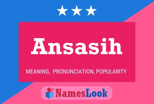 Ansasih Name Poster