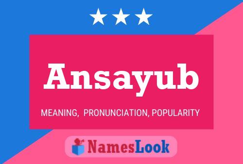 Ansayub Name Poster