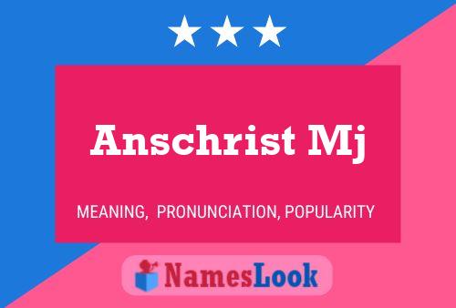 Anschrist Mj Name Poster