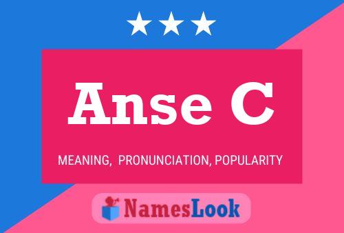 Anse C Name Poster