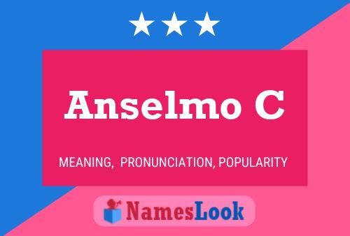 Anselmo C Name Poster