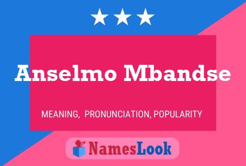 Anselmo Mbandse Name Poster