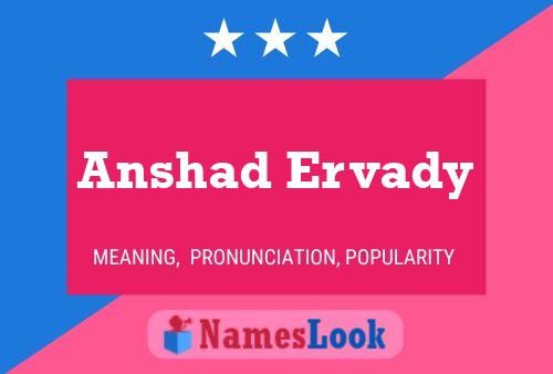 Anshad Ervady Name Poster