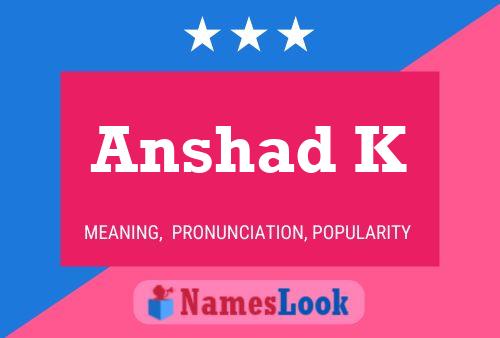 Anshad K Name Poster