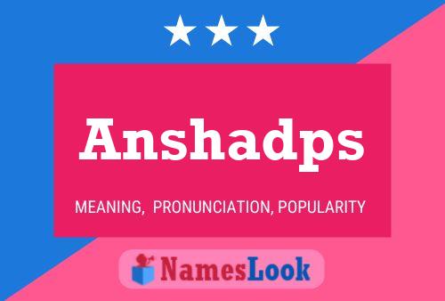 Anshadps Name Poster