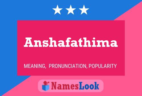 Anshafathima Name Poster