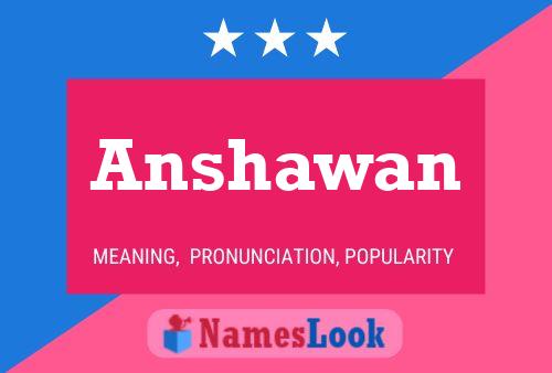 Anshawan Name Poster