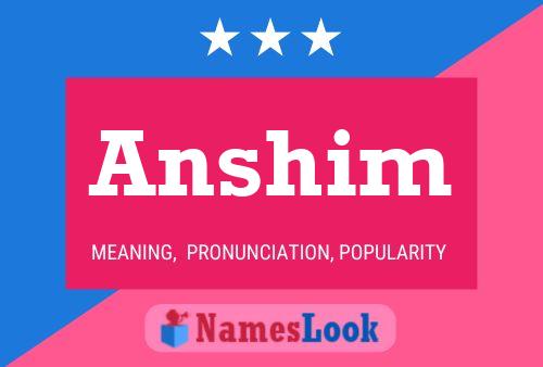 Anshim Name Poster