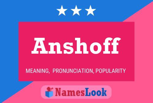 Anshoff Name Poster