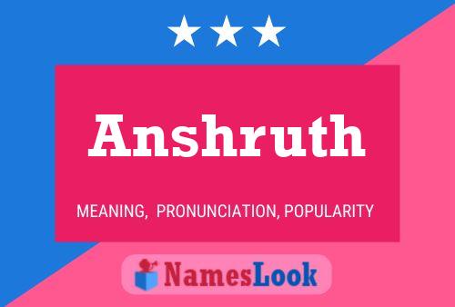 Anshruth Name Poster