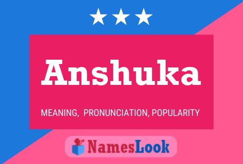 Anshuka Name Poster