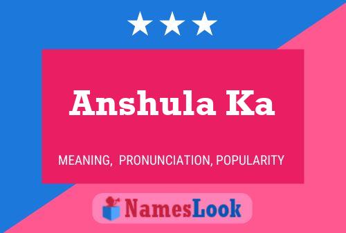 Anshula Ka Name Poster