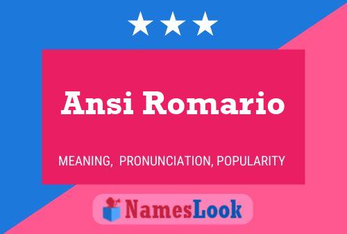 Ansi Romario Name Poster