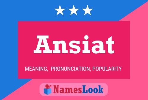 Ansiat Name Poster