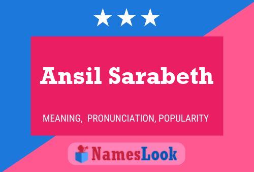 Ansil Sarabeth Name Poster