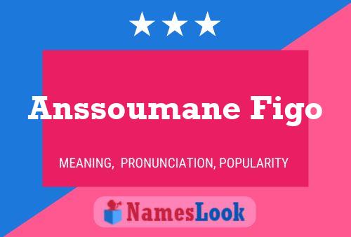 Anssoumane Figo Name Poster