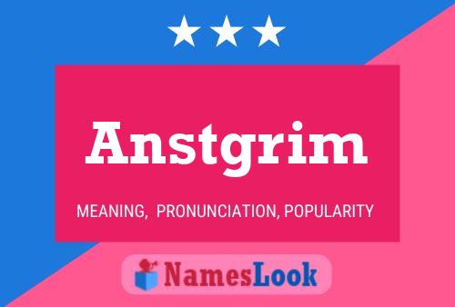 Anstgrim Name Poster