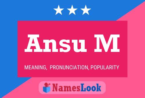 Ansu M Name Poster