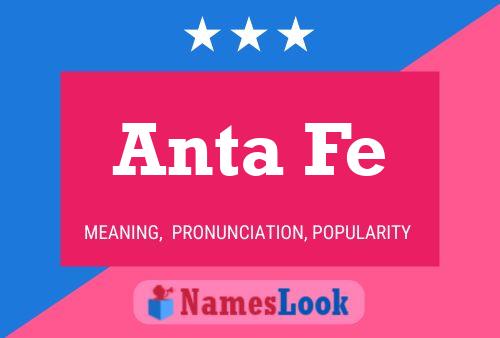 Anta Fe Name Poster