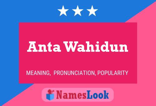 Anta Wahidun Name Poster