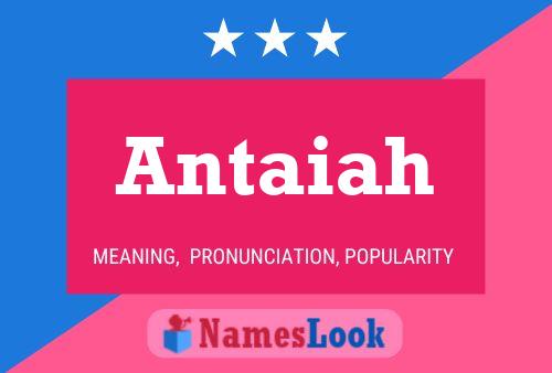 Antaiah Name Poster