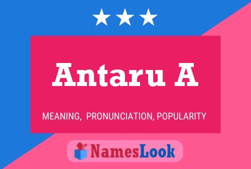 Antaru A Name Poster