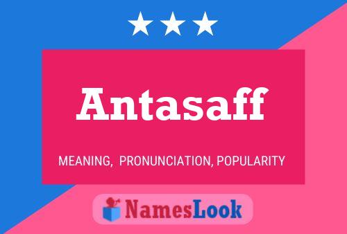 Antasaff Name Poster