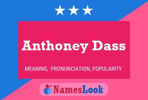 Anthoney Dass Name Poster