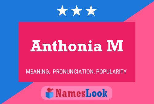 Anthonia M Name Poster