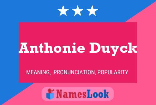 Anthonie Duyck Name Poster