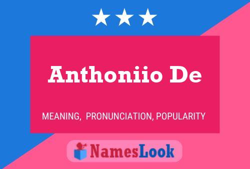 Anthoniio De Name Poster