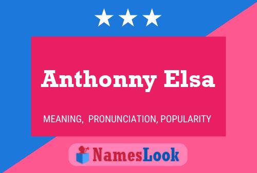 Anthonny Elsa Name Poster