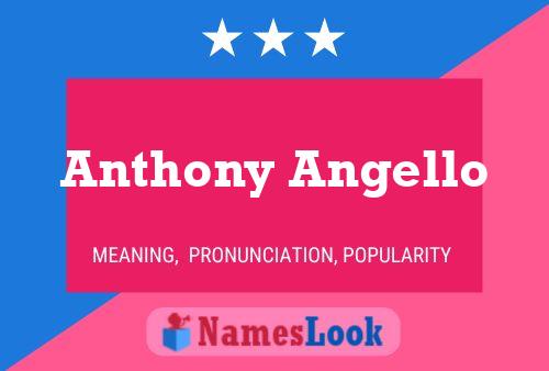 Anthony Angello Name Poster