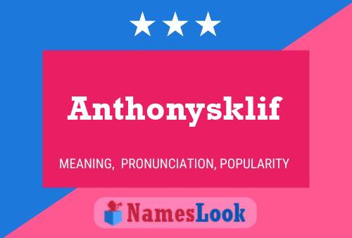 Anthonysklif Name Poster