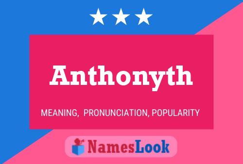 Anthonyth Name Poster