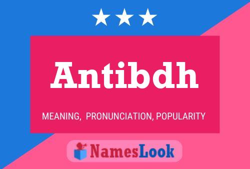 Antibdh Name Poster