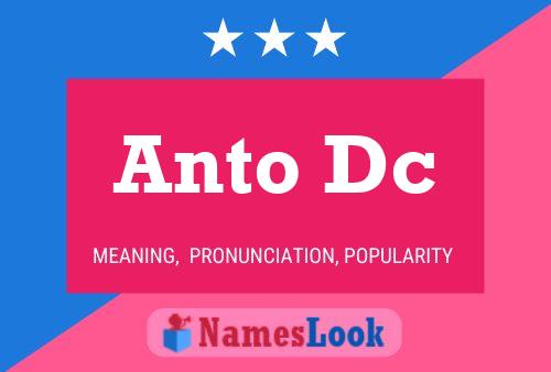 Anto Dc Name Poster