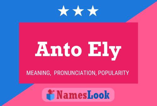 Anto Ely Name Poster