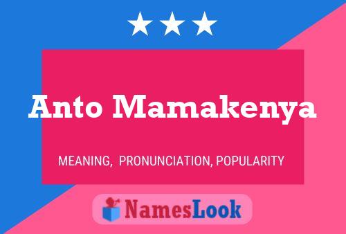 Anto Mamakenya Name Poster