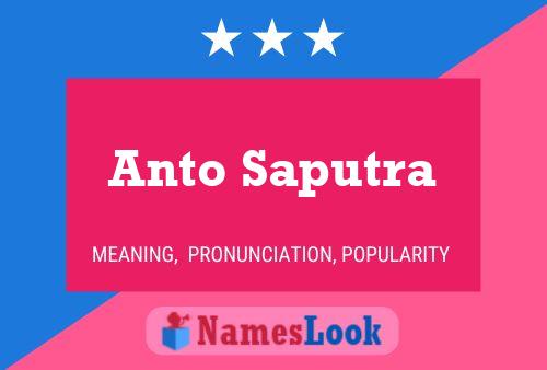 Anto Saputra Name Poster