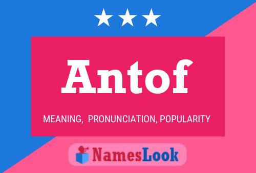 Antof Name Poster