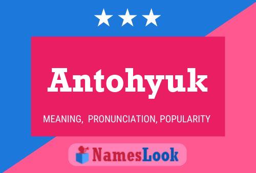 Antohyuk Name Poster