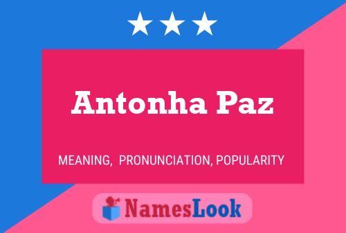 Antonha Paz Name Poster