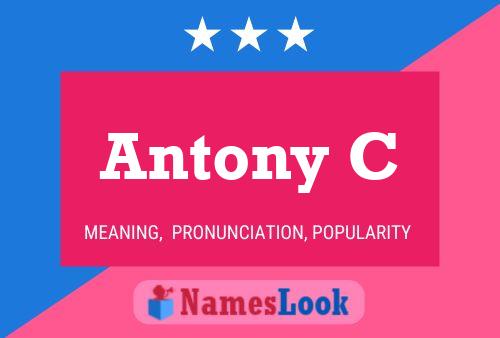 Antony C Name Poster