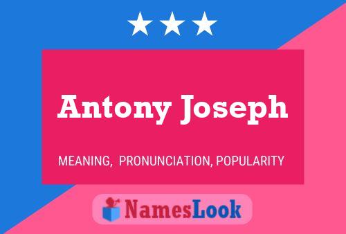 Antony Joseph Name Poster