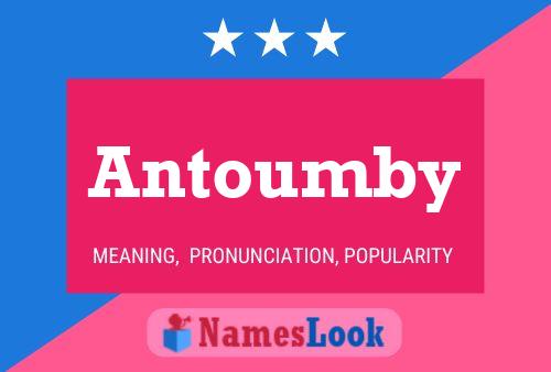 Antoumby Name Poster