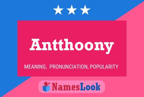 Antthoony Name Poster