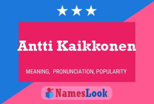 Antti Kaikkonen Name Poster