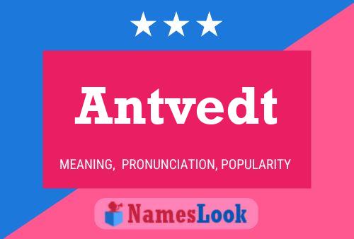 Antvedt Name Poster